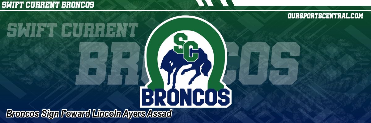 Broncos Sign Foward Lincoln Ayers Assad