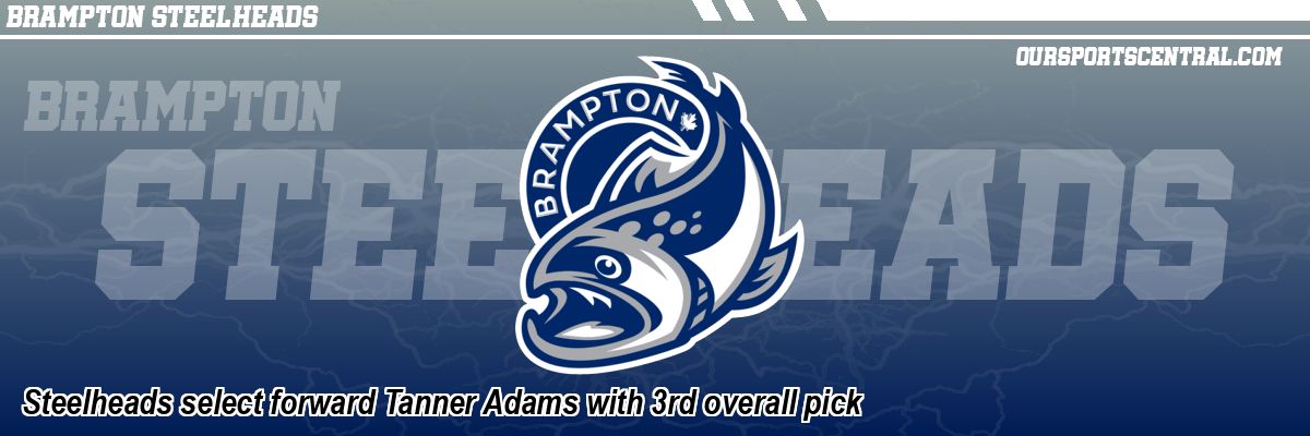 Steelheads select forward Tanner Adams with 3rd overall pick