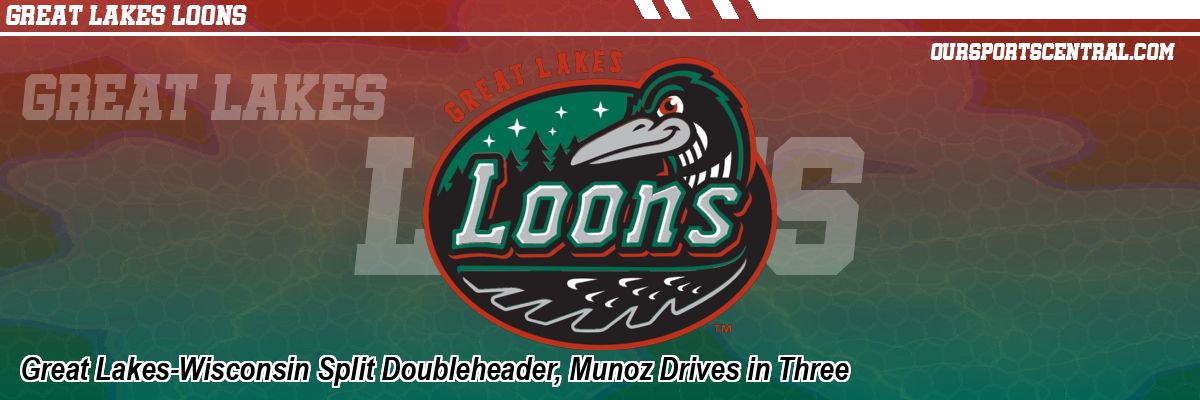 Great Lakes-Wisconsin Split Doubleheader, Munoz Drives in Three
