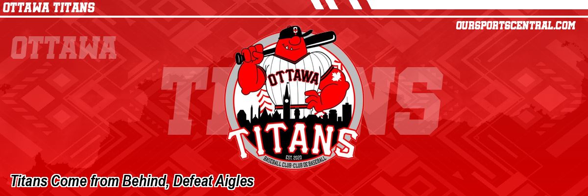 Titans Come from Behind, Defeat Aigles
