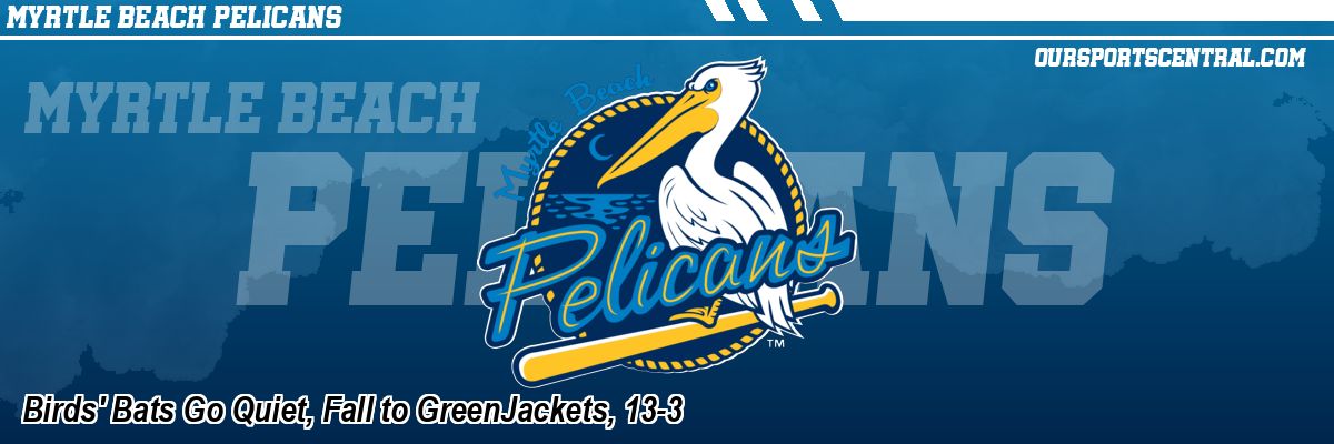 Birds' Bats Go Quiet, Fall to GreenJackets, 13-3