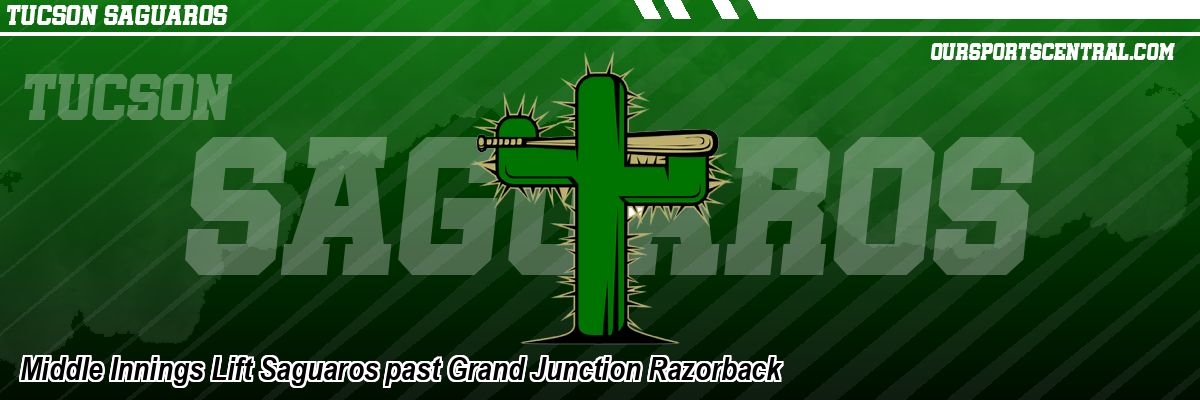 Middle Innings Lift Saguaros past Grand Junction Razorback