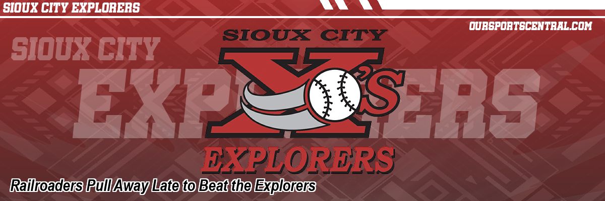 Railroaders Pull Away Late to Beat the Explorers