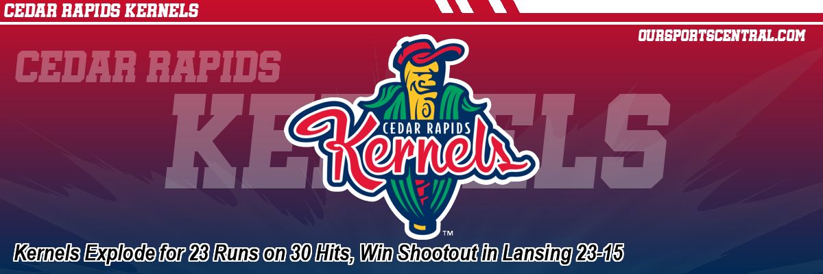 Kernels Explode for 23 Runs on 30 Hits, Win Shootout in Lansing 23-15
