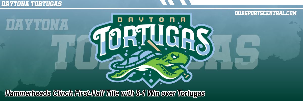 Hammerheads Clinch First-Half Title with 8-1 Win over Tortugas