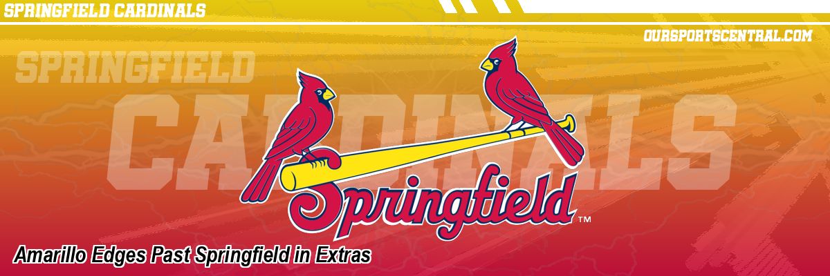 Amarillo Edges Past Springfield in Extras
