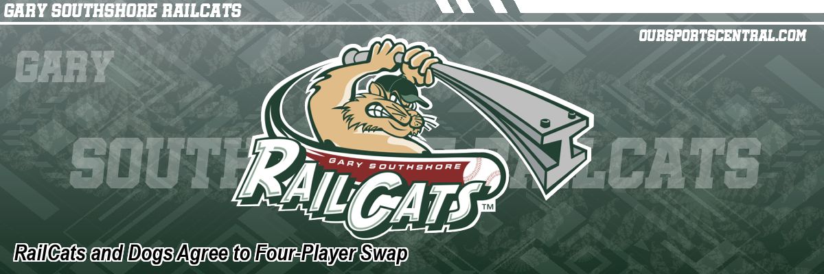 RailCats and Dogs Agree to Four-Player Swap
