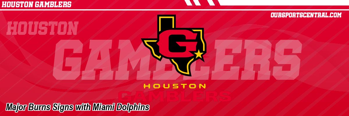 Major Burns Signs with Miami Dolphins