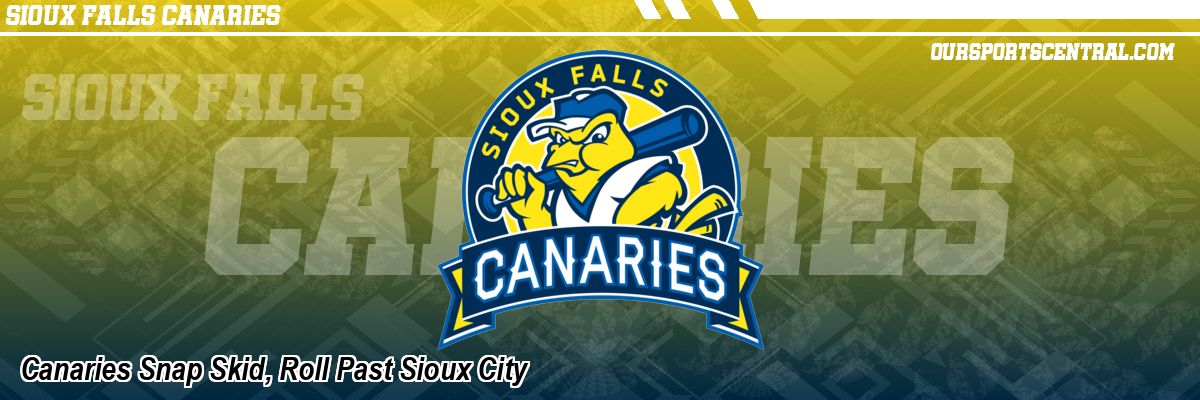 Canaries Snap Skid, Roll Past Sioux City