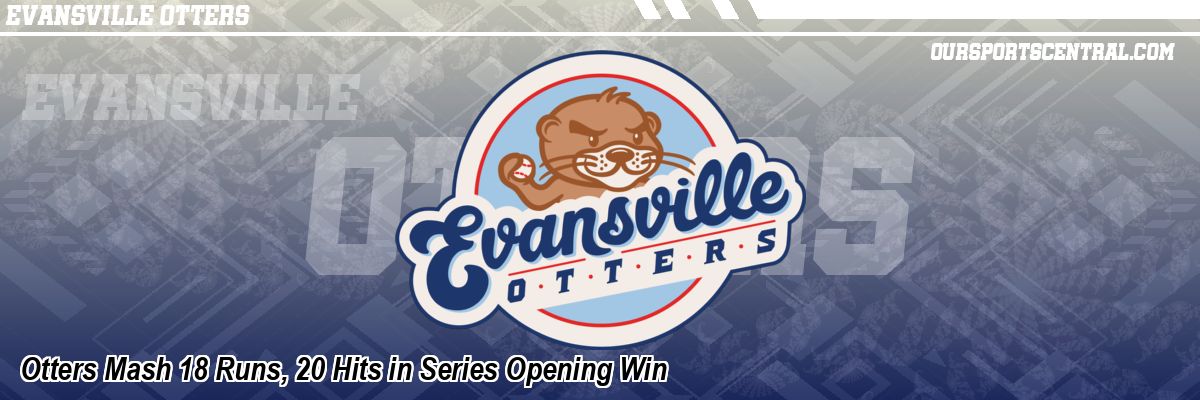 Otters Mash 18 Runs, 20 Hits in Series Opening Win