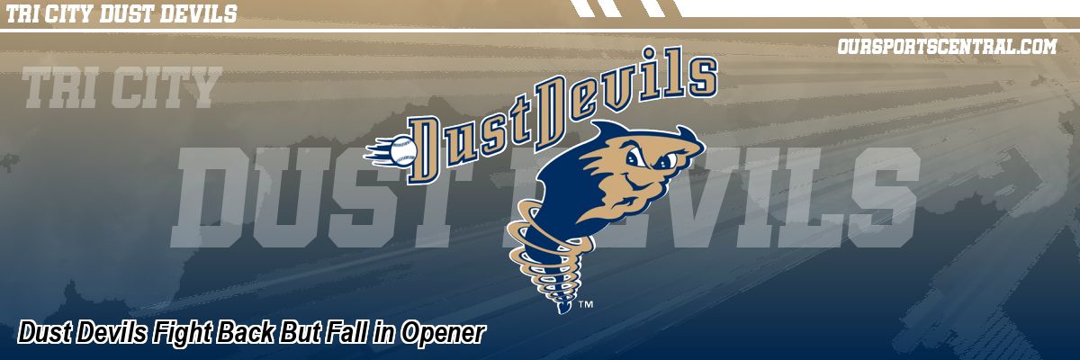 Dust Devils Fight Back But Fall in Opener