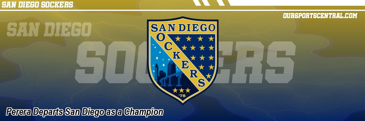 Perera Departs San Diego as a Champion