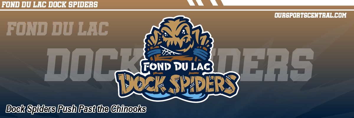Dock Spiders Push Past the Chinooks