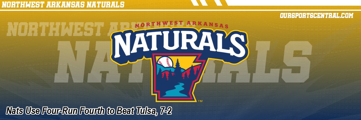Nats Use Four-Run Fourth to Beat Tulsa, 7-2