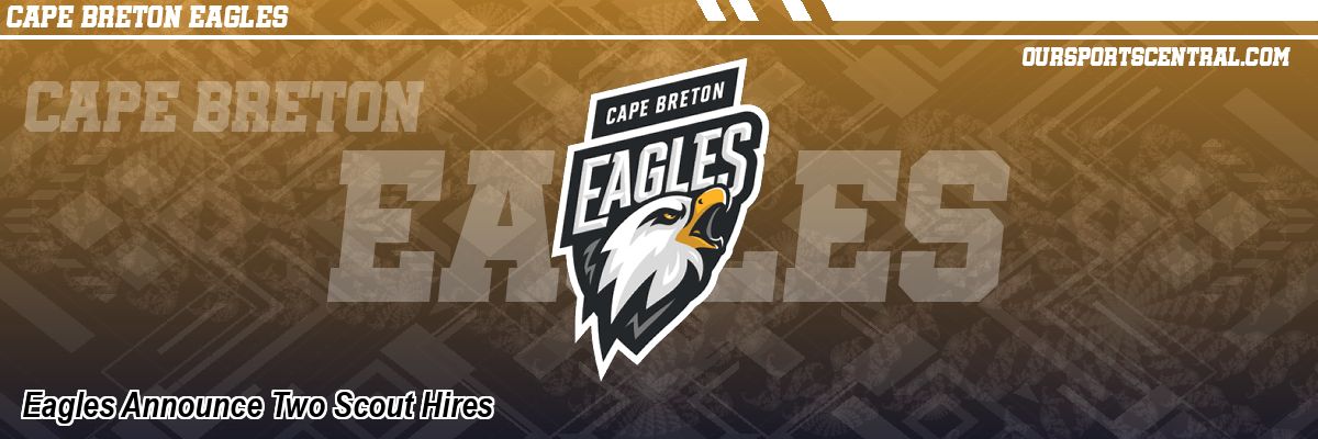 Eagles Announce Two Scout Hires