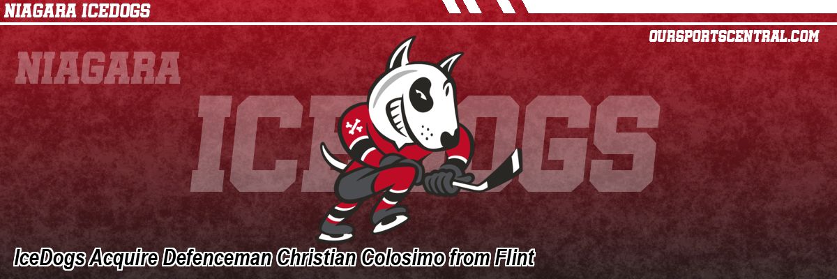 IceDogs Acquire Defenceman Christian Colosimo from Flint