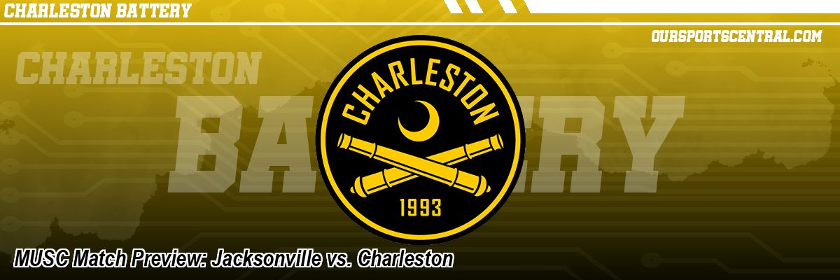 MUSC Match Preview: Jacksonville vs. Charleston