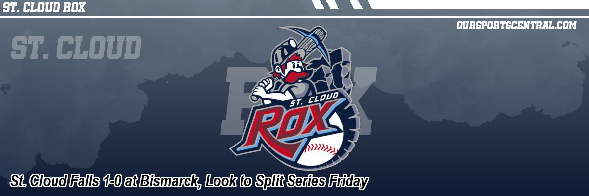 St. Cloud Falls 1-0 at Bismarck, Look to Split Series Friday