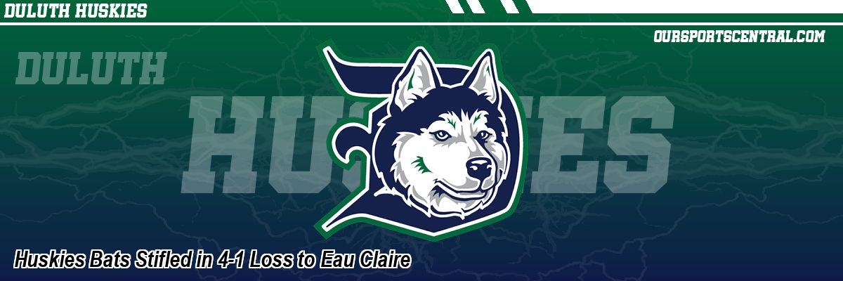 Huskies Bats Stifled in 4-1 Loss to Eau Claire