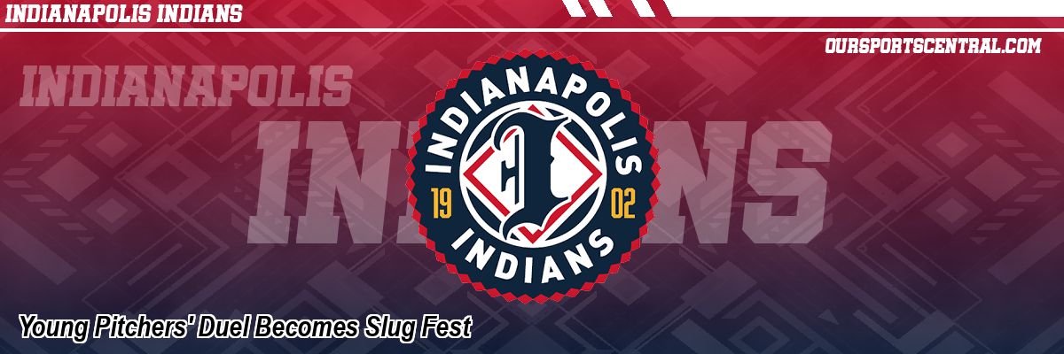 Young Pitchers' Duel Becomes Slug Fest