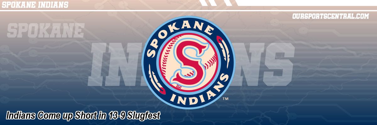 Indians Come up Short in 13-9 Slugfest