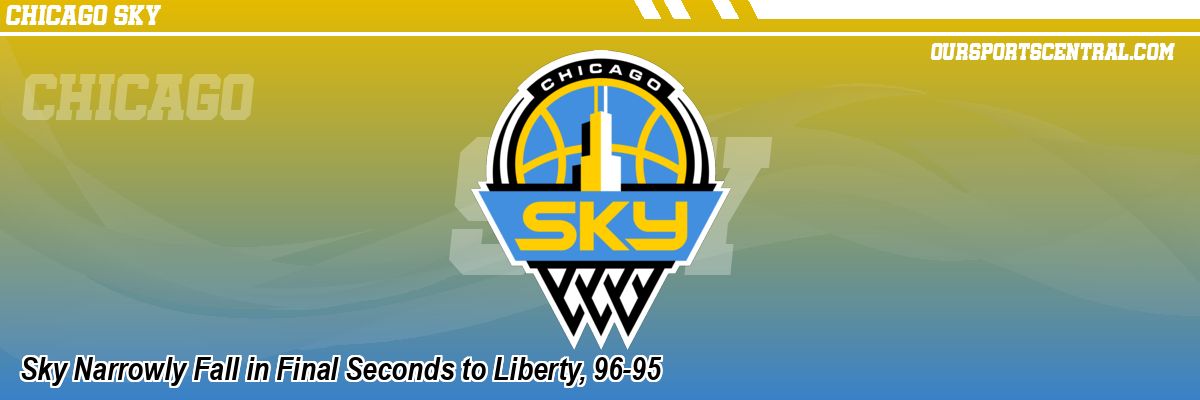 Sky Narrowly Fall in Final Seconds to Liberty, 96-95
