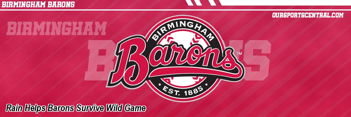 Rain Helps Barons Survive Wild Game