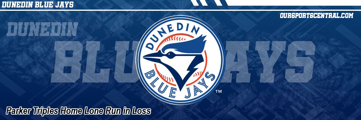 Parker Triples Home Lone Run in Loss