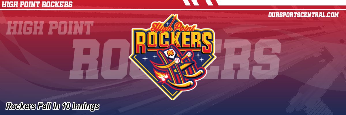Rockers Fall in 10 Innings
