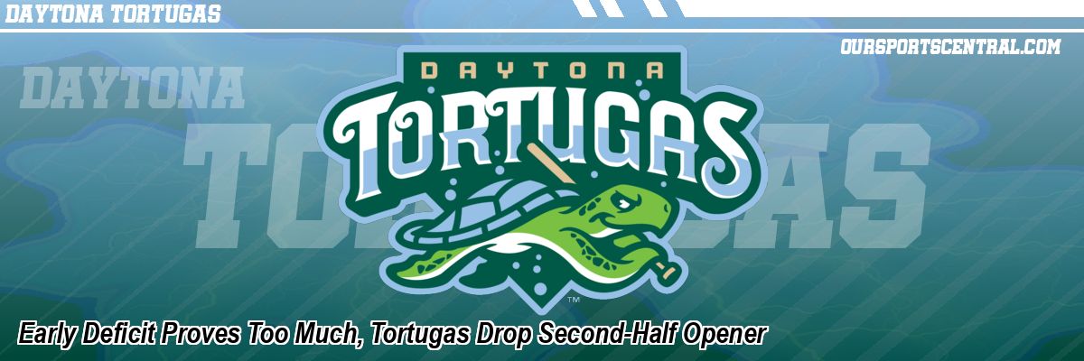 Early Deficit Proves Too Much, Tortugas Drop Second-Half Opener