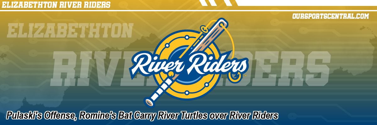 Pulaski's Offense, Romine's Bat Carry River Turtles over River Riders