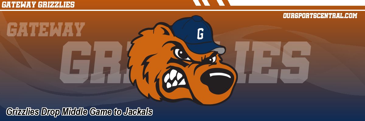 Grizzlies Drop Middle Game to Jackals