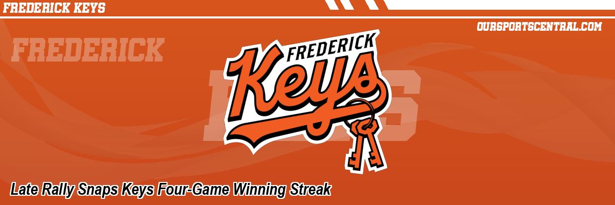 Late Rally Snaps Keys Four-Game Winning Streak