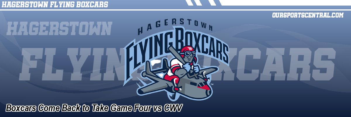 Boxcars Come Back to Take Game Four vs CWV