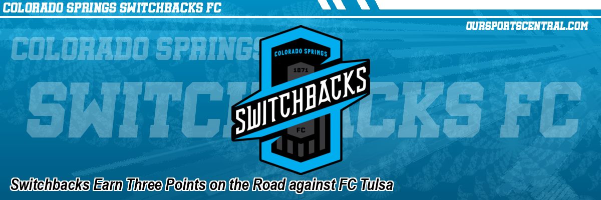 Switchbacks Earn Three Points on the Road against FC Tulsa
