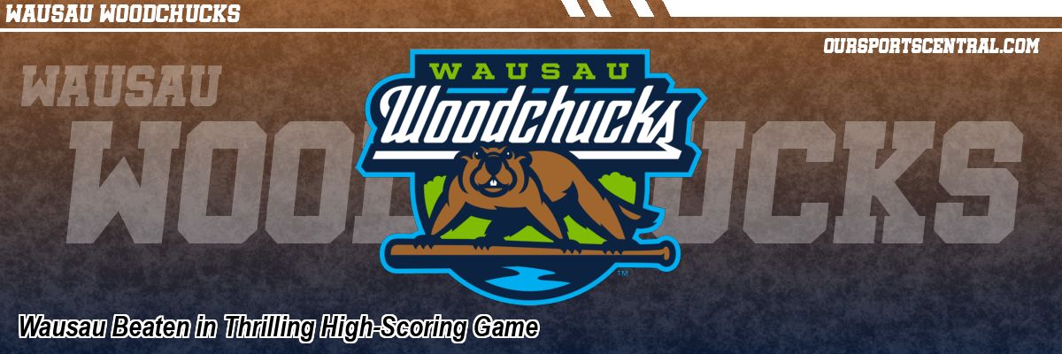 Wausau Beaten in Thrilling High-Scoring Game
