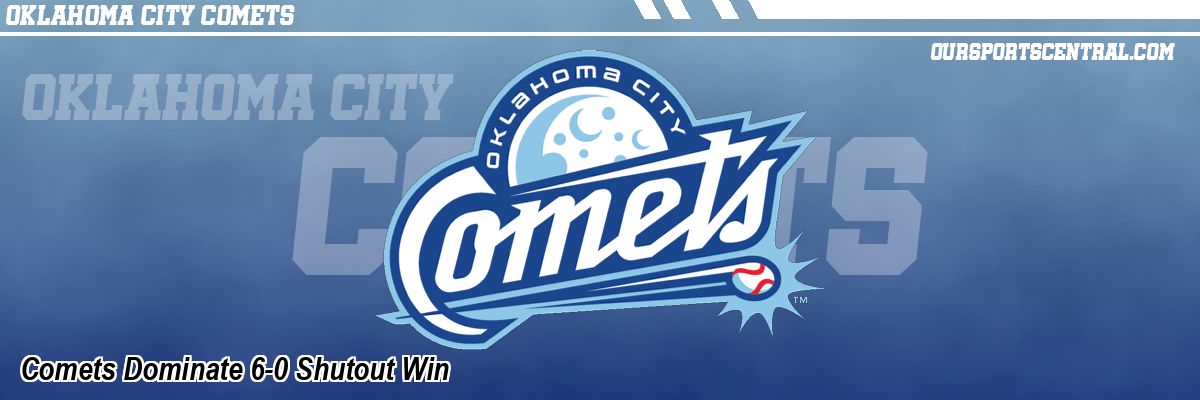 Comets Dominate 6-0 Shutout Win
