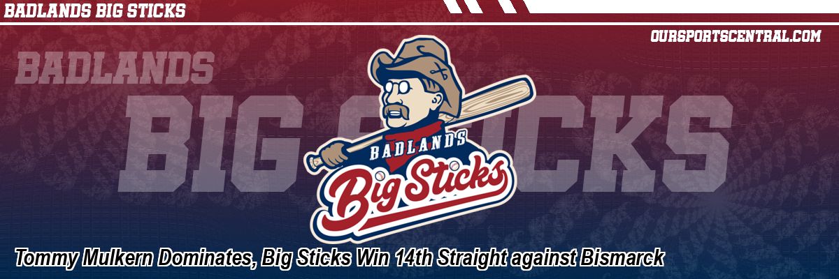 Tommy Mulkern Dominates, Big Sticks Win 14th Straight against Bismarck
