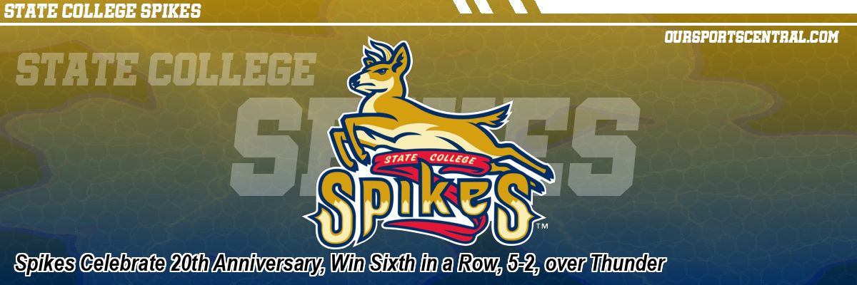Spikes Celebrate 20th Anniversary, Win Sixth in a Row, 5-2, over Thunder