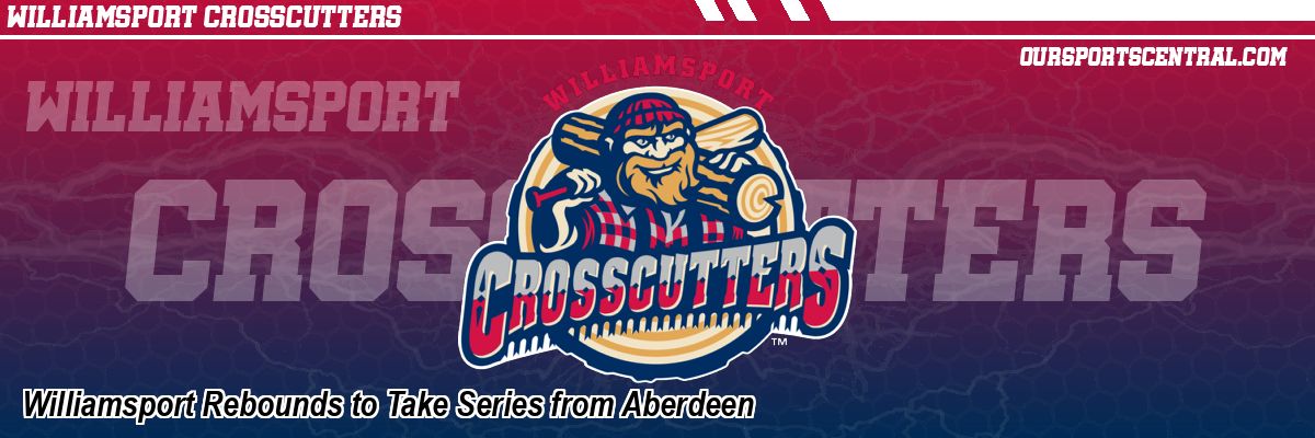 Williamsport Rebounds to Take Series from Aberdeen