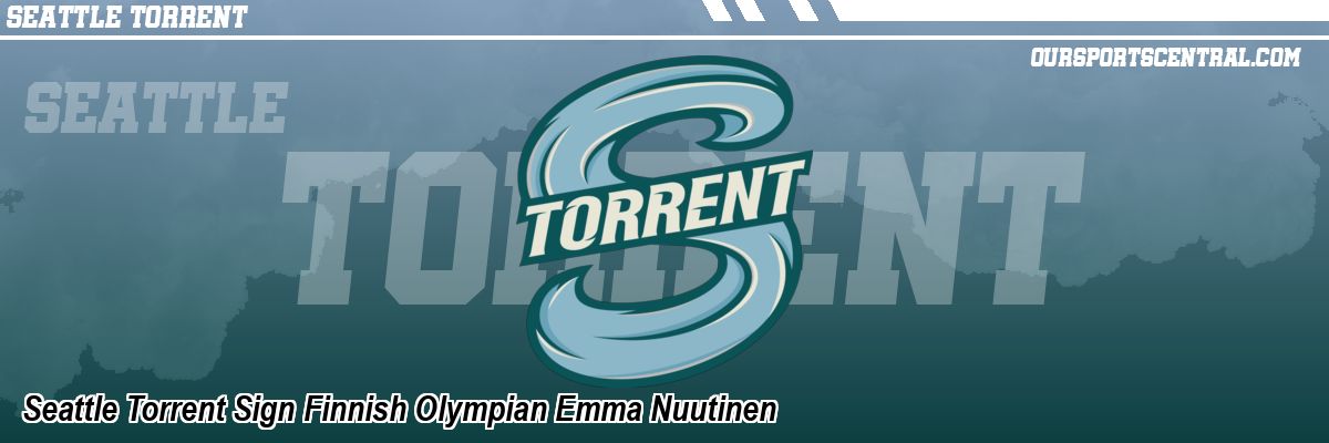 Seattle Torrent Sign Finnish Olympian Emma Nuutinen