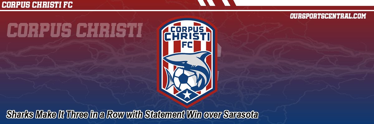 Sharks Make It Three in a Row with Statement Win over Sarasota