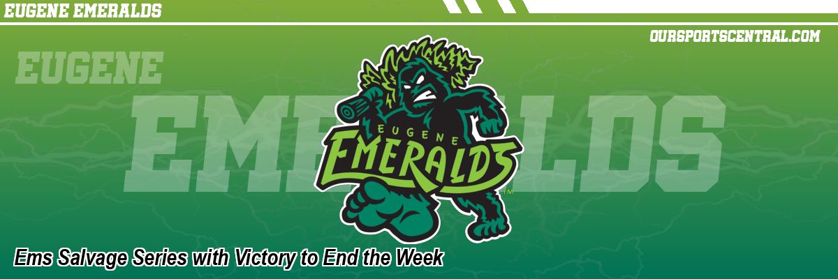 Ems Salvage Series with Victory to End the Week