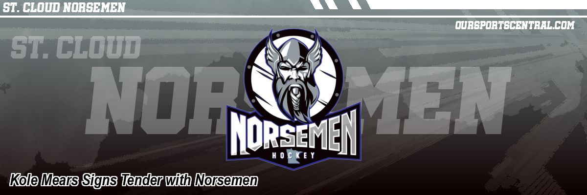 Kole Mears Signs Tender with Norsemen
