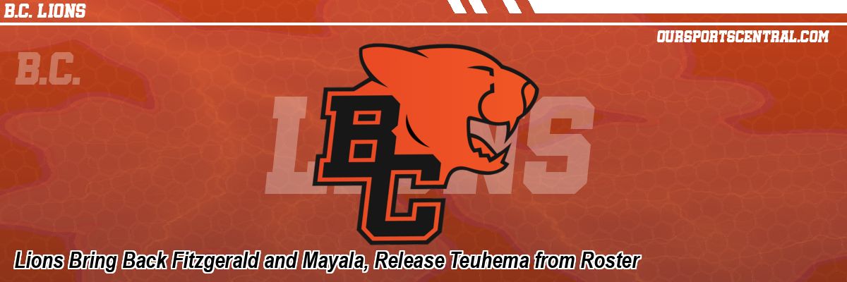 Lions Bring Back Fitzgerald and Mayala, Release Teuhema from Roster