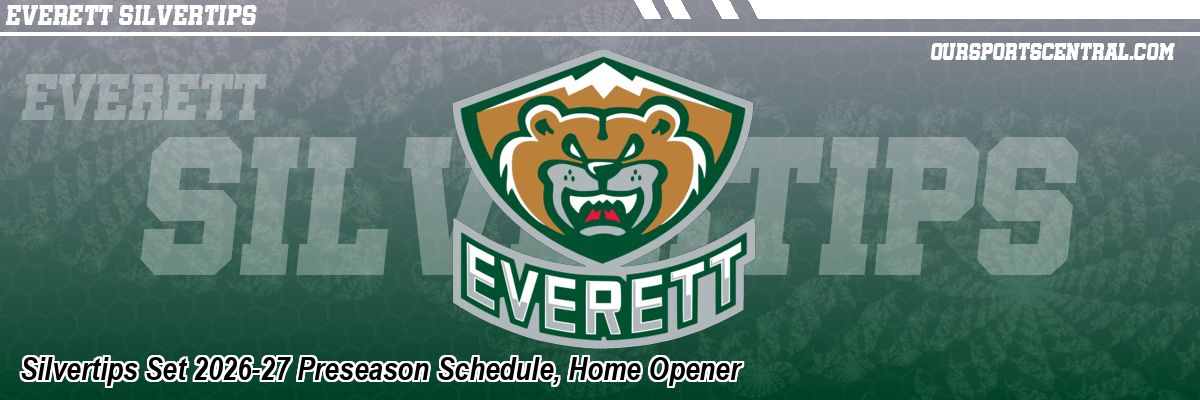 Silvertips Set 2026-27 Preseason Schedule, Home Opener