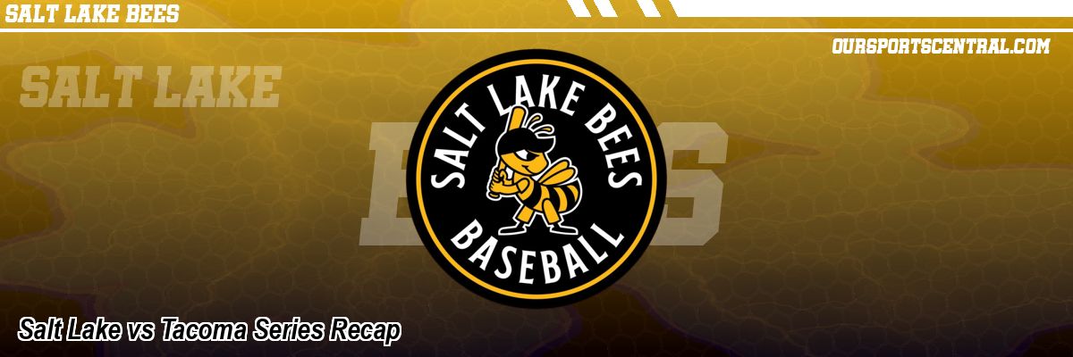 Salt Lake vs Tacoma Series Recap