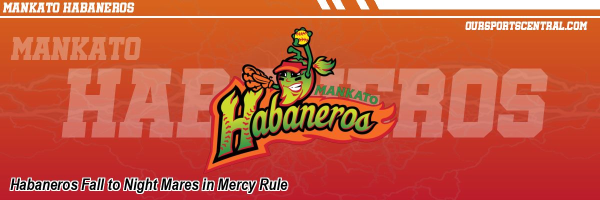 Habaneros Fall to Night Mares in Mercy Rule