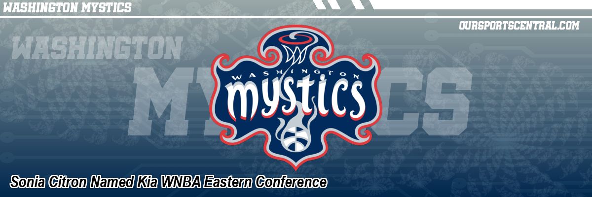 Sonia Citron Named Kia WNBA Eastern Conference