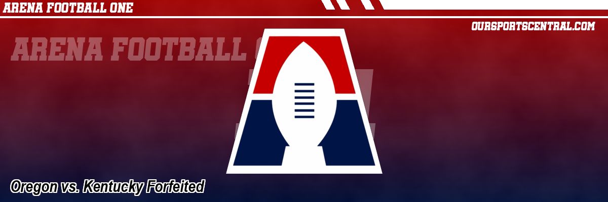Oregon vs. Kentucky Forfeited